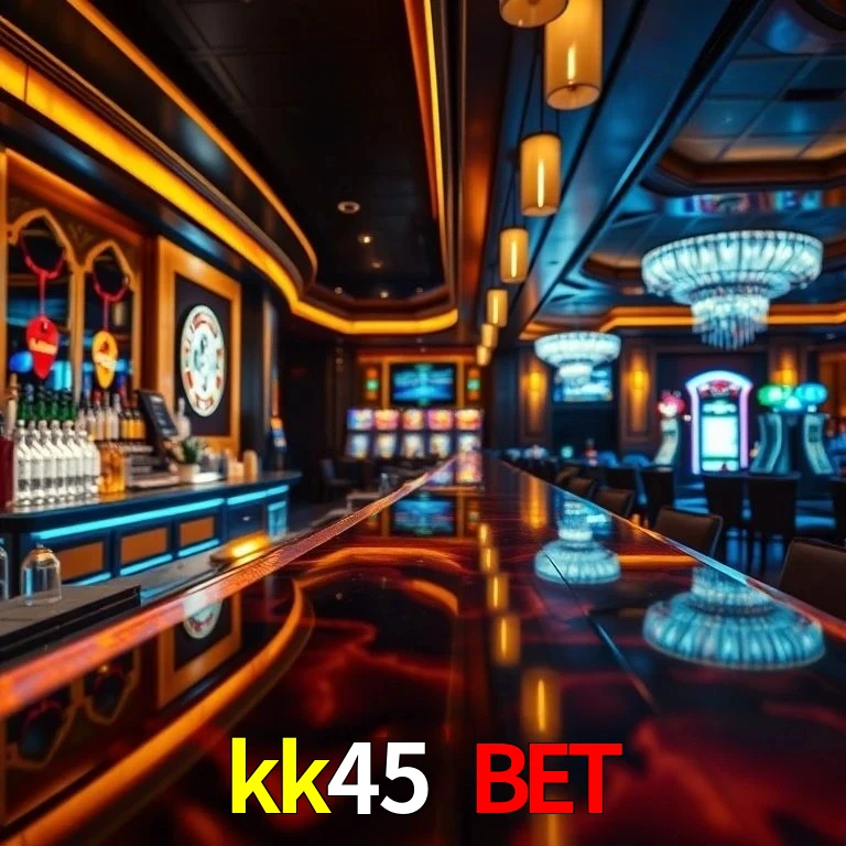 kk45 bet plataforma