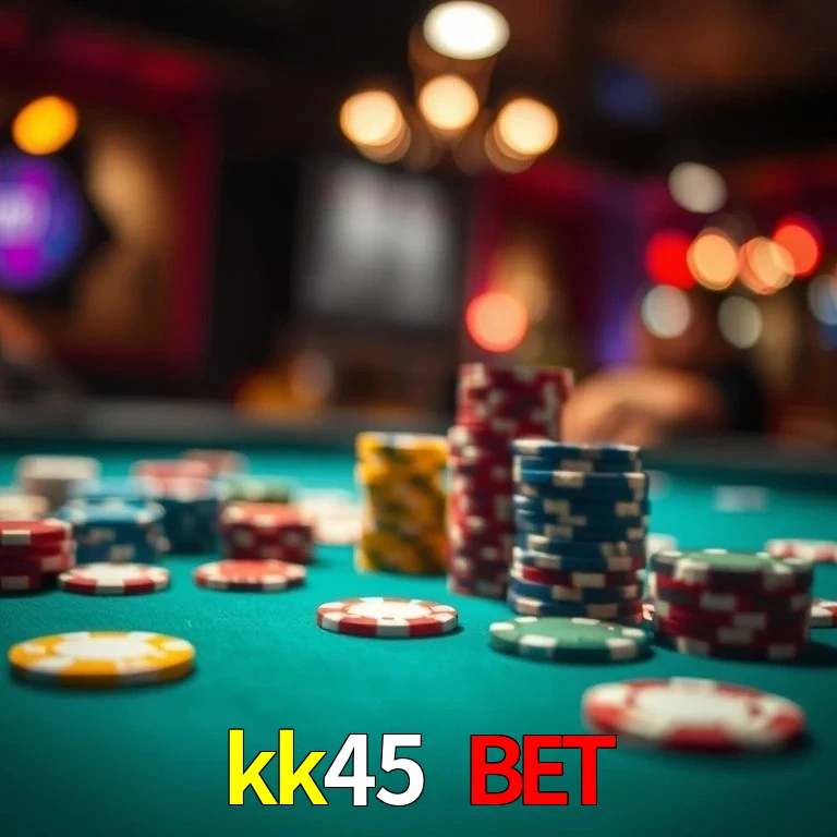 kk45 bet Performance