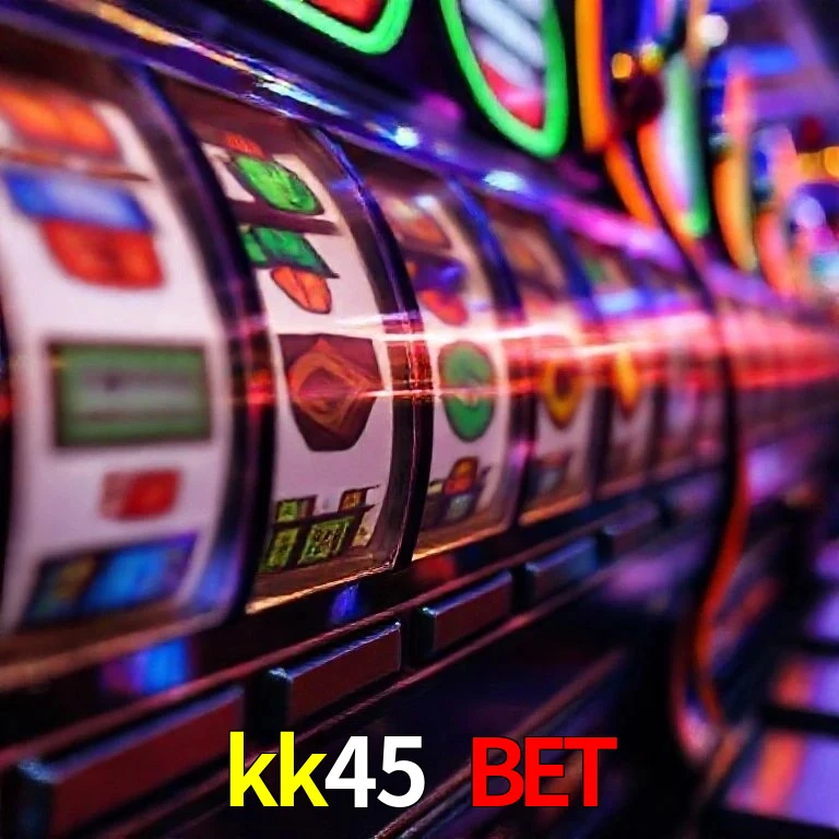 kk45 bet download
